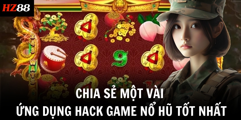 Chia sẻ một vài ứng dụng hack game nổ hũ tốt nhất